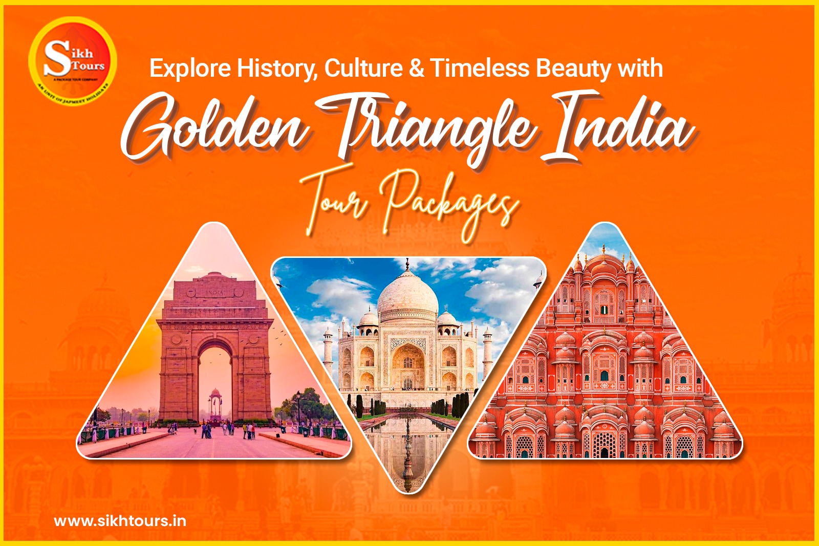 Explore History, Culture & Timeless Beauty with Golden Triangle India Tour Packages